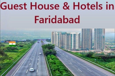 Guest House & Hotels in Faridabad