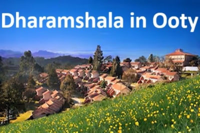 Dharamshala in Ooty